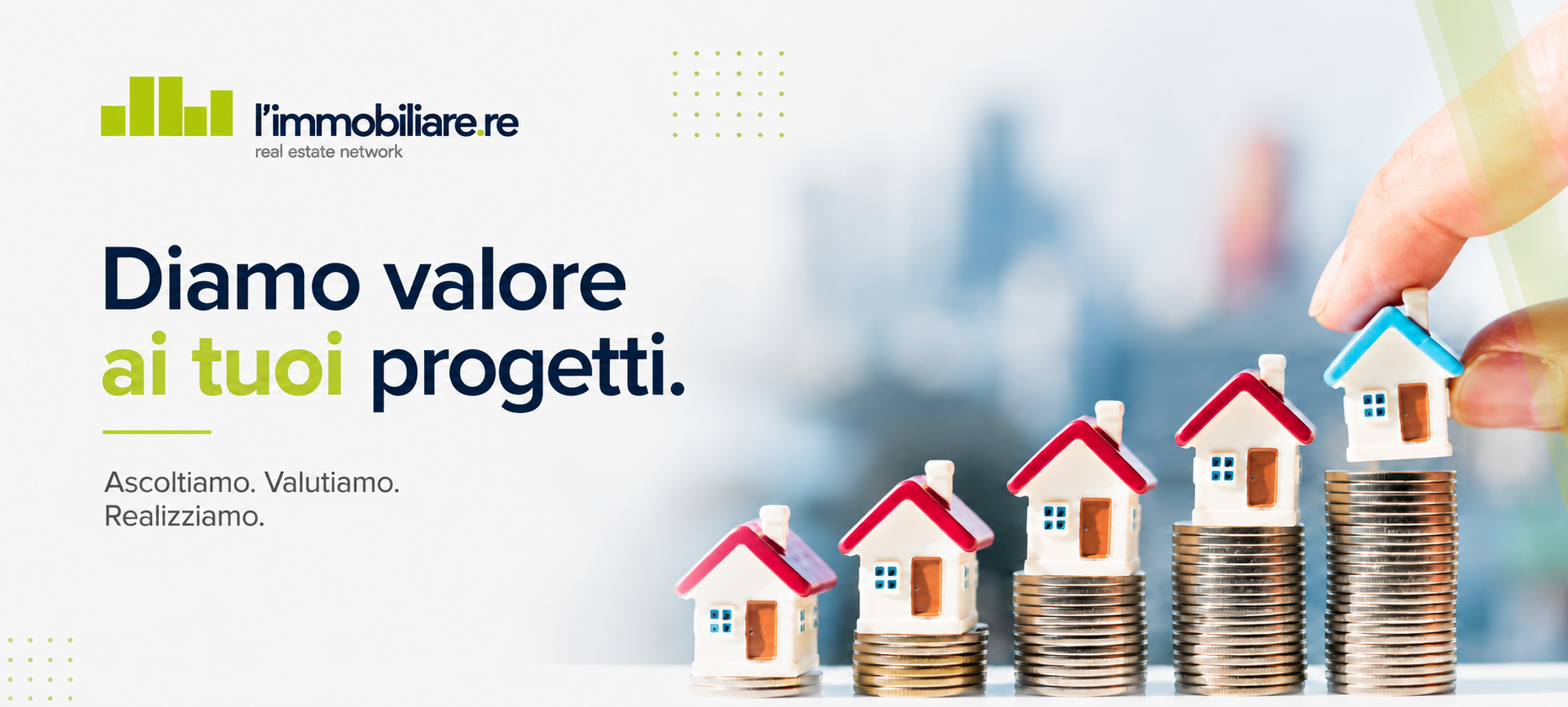 Diamo valore ai tuoi progetti